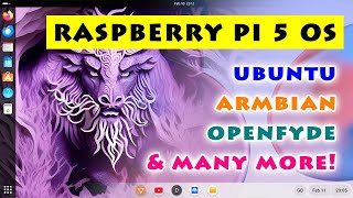 Raspberry Pi 5 Operating Systems [upl. by Htebazie]