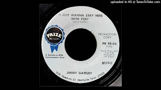 Jimmy Gateley  I Just Wanna Stay Here With You  Prize Records TN [upl. by Swart]