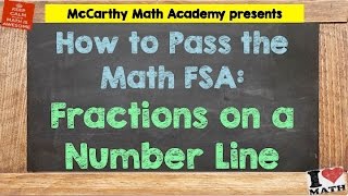 How to Pass the Math FSA  Fractions on a Number Line 3rd [upl. by Rehpotsirahc443]