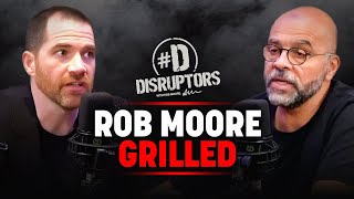 Grilling Rob Moore on Money Corruption amp Being Controlled by the System [upl. by Chassin]