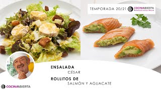 ENSALADA CÉSAR y Rollitos de SALMÓN ahumado y AGUACATE 🥑👩🏻‍🍳 Cocina Abierta de Karlos Arguiñano [upl. by Apoor]