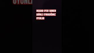 OKADAR OTUN BARKEN ABİMLE OYNADIĞIMIZ OYUNLAR gaming memes [upl. by Valerian]