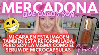 BOMBAZO MERCADONA MUCHO OJO REFORMULAN EL SERUM DE MICROCAPSULAS [upl. by Aracal]