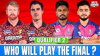 RAJ v HYD Qualifier 2 Rajasthan vs Hyderabad Today MPL Opinio PredictionWho will win today match [upl. by Roslyn]