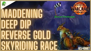 Maddening Deep Dip Reverse Gold Skyriding Race The War Within [upl. by Ellerad832]