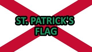 St Patricks Flag [upl. by Blumenthal]