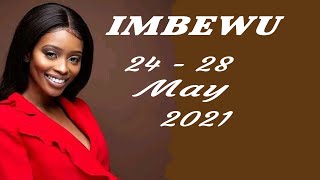 IMBEWU 24  28 MAY 2021 [upl. by Notyrb]