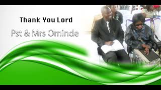 Thank you Lord  Pastors Alex amp Mary Ominde [upl. by Gerdy531]