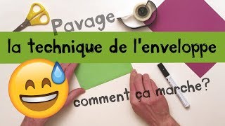 PAVAGES  Technique de lenveloppe [upl. by Mollee]