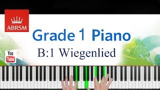 ABRSM 20192020 Grade 1 B1 piece Wiegenlied Brahms Piano [upl. by Dlorrej]