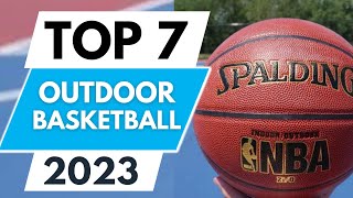 Top 7 Best Outdoor Basketball Of 2023 [upl. by Itsa]