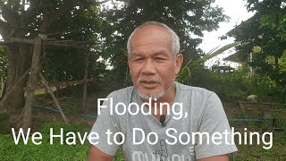 Flooding We have to Do Something [upl. by Wit]