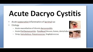 Ophthalmology 404 a Acute DaCryoCystitis cellulitis abscess fistula [upl. by Jammie]