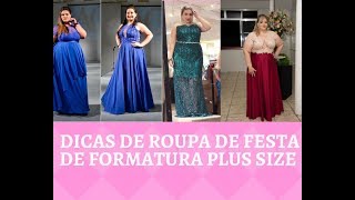 Dicas de Roupa de Formatura Para Plus Size [upl. by Tnahsarp996]