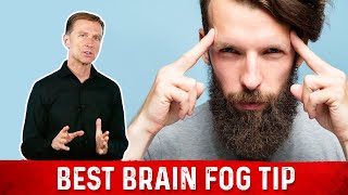 How to Get Rid of Brain Fog – Best Nutrition Tip by DrBerg [upl. by Ydnys199]