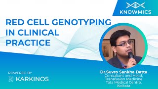 Red Cell Genotyping In Clinical Practice [upl. by Eseer306]