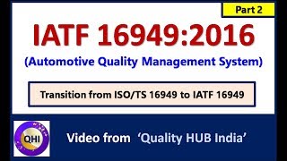 What is IATF 169492016 standard  Automotive Quality Management System –Part 2 [upl. by Mckee]