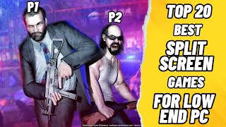 Top 20 Local Co op Split Screen Games For Low End PC 2024 [upl. by Eislel10]