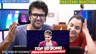 Pakistani Couple Reacts To Himesh Reshammiya Top 50 Songs  Best Of HR [upl. by Siuqaj]