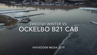 OCKELBO B21 CAB VS SWEDISH WINTER [upl. by Noiztneb52]