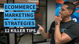 eCommerce Marketing Strategies  12 Killer Tips  Marketing 360 [upl. by Ardnot]