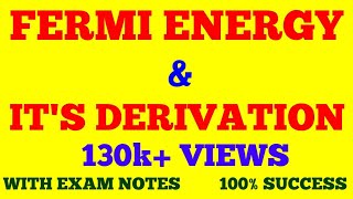 DERIVATION OF FERMI ENERGY  FERMI ENERGY  STATISTICAL PHYSICS  WITH EXAM NOTES [upl. by Ayikahs464]