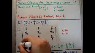 Vector Calculus for Electromagnetism 24  Vector Quotient Rule 3 [upl. by Naejamron]