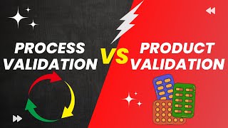 Difference between Process Validation and Product Validation  Process Vs Product Validation [upl. by Yelad]