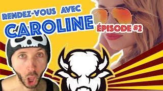 LES FRERES BISON  RDV avec Caroline épisode 2 [upl. by Ecinwahs]