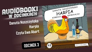 Harpia  Danuta Noszczyńska  Audiobook PL  39 [upl. by Anitsugua]