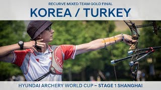 Korea v Turkey – Recurve mixed team gold  Shanghai 2018 Hyundai Archery World Cup S1 [upl. by Nayhr]