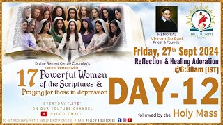 LIVE DAY  12 17 Powerful Women of the Scriptures  Vincent De Paul  Fri  27 Sept 2024  DRCC [upl. by Wirth]