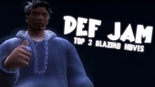 Def Jam  FFNY  My Top Three Blazin [upl. by Eiramave]