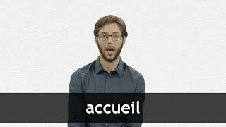 How to pronounce ACCUEIL in French [upl. by Lavinia4]