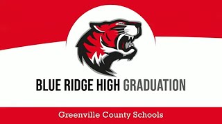 Blue Ridge High Graduation 2024 [upl. by Lundgren383]