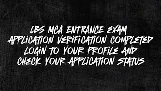 Lbs mca entrance exam 2024 application verification process completed [upl. by Ashelman]