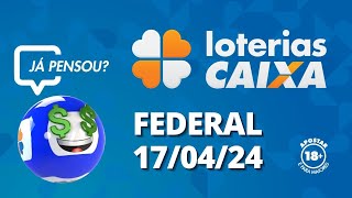 Loterias CAIXA  Federal  17042024 [upl. by Ibbob]