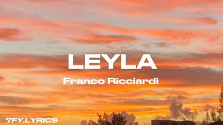 Franco Ricciardi  Leyla TestoLyrics🇮🇹 [upl. by Robers]