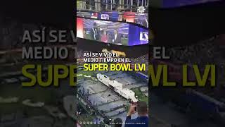 Así se vivió el show de medio tiempo del Super Bowl LVI [upl. by Ernesto]