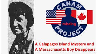 Missing 411 David Paulides Presents A Disappearance in the Galapagos Islands amp A Boy Missing in MA [upl. by Dorca]