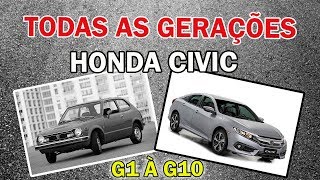 Honda Civic  Todas as Gerações [upl. by Edgar]