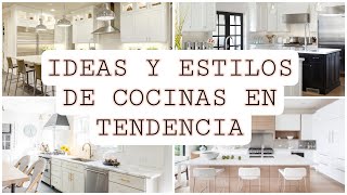 IDEAS Y ESTILOS DE COCINAS  KITCHENS TRENDS [upl. by Raleigh553]