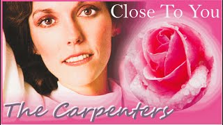 The Carpenters  Close To You 1970 Official Video [upl. by Troyes]