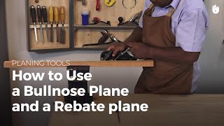 How to Use a Bullnose Plane and Rebate Plane  Woodworking [upl. by Vatsug973]