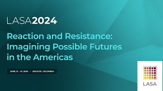 La desaparición forzada en América Latina un problema del pasado y el presente  LASA 2024 [upl. by Aneeram]