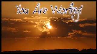 You Are Worthy  Layered Affirmations  Subliminal Messages [upl. by Zetes]