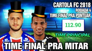 DICAS RODADA 4  TIME PARA MITAR  CARTOLA FC 2018 [upl. by Hanimay]