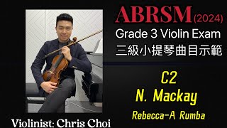 ABRSM Violin Grade 3 英國皇家音樂考試 小提琴三級 2024 曲目  C2 Rebecca [upl. by Yzus]