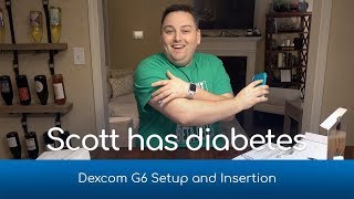 Scott has diabetes  Dexcom G6 Setup and Insertion [upl. by Atikram]