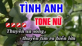 Karaoke Tình Anh  Tone Nữ  Nhạc Sống Huỳnh Như [upl. by Novi530]